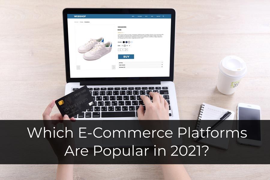 best ecommerce platforms of 2021