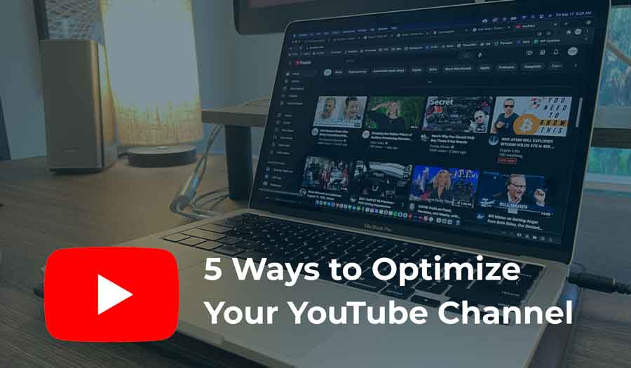 5 ways to optimize youtube